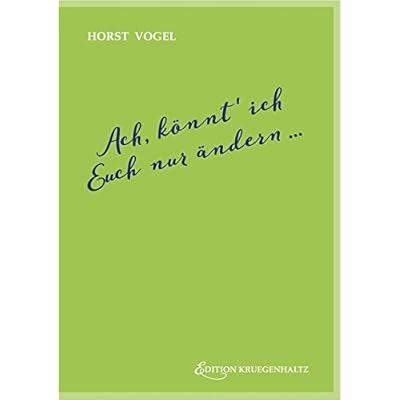 Ach könnt' ich Euch nur ändern...