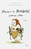 Madame de Néandertal, journal intime