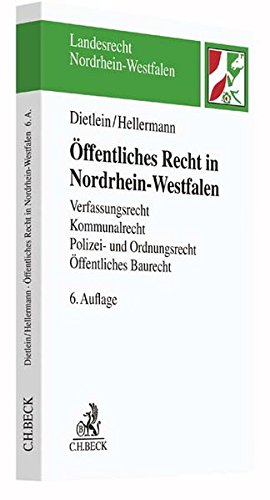 Öffentliches Recht in Nordrhein-Westfalen: Verfassungsrecht, Kommunalrecht, Polizei- und Ordnungsrecht, Öffentliches Baurecht (Landesrecht Nordrhein-Westfalen) Buchen