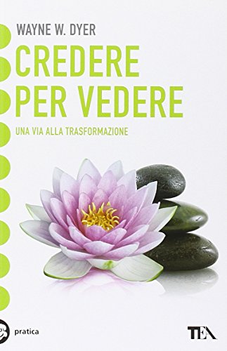 Credere per vedere libro