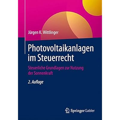 [PDF] Download Photovoltaikanlagen im Steuerrecht: Steuerliche Grundlagen zur Nutzung der Sonnenkraft Kostenlos