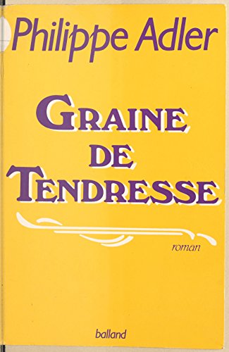 Graine de tendresse
