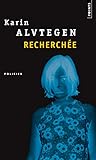 Recherchée