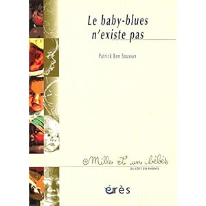 Le baby-blues n'existe pas - 1001 bb n°55 (Mille et un bébés)