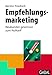 Empfehlungsmarketing: Neukunden gewinnen zum Nulltarif (Whitebooks) by 