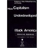 Image de How Capitalism Underdeveloped Black America