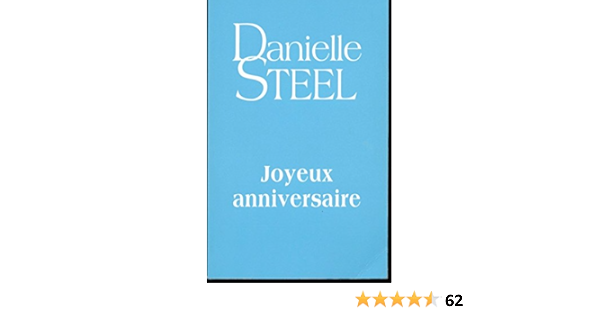 Joyeux Anniversaire Amazon Co Uk Danielle Steel Books