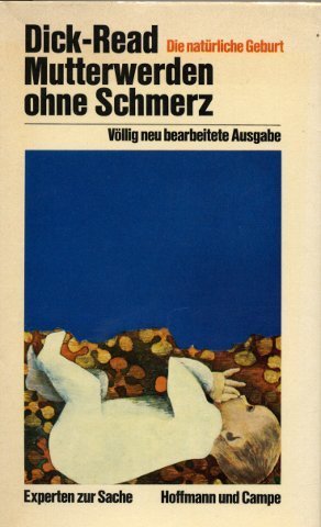 Download Mutterwerden ohne Schmerz. Die natürliche Geburt Download Mutterwerden ohne Schmerz. Die natürliche Geburt