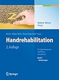 Image de Handrehabilitation: Für Ergotherapeuten und Physiotherapeuten Band 2: Verletzungen