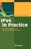 Image de IPv6 in Practice: A Unixer's Guide to the Next Generation Internet