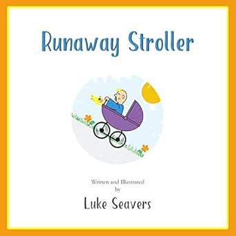 Runaway Stroller eBook : Seavers, Luke 