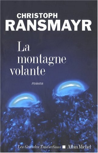 MONTAGNE VOLANTE (LA)