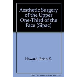 Aesthetic Surgery of the Upper One-Third of the Face (Sipac)