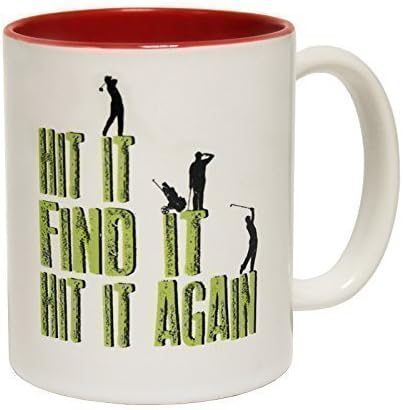 123t Mugs HIT IT FIND IT HIT IT AGAIN Ceramic Slogan Cup With Red Interior