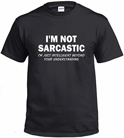 Juicy T'sI'm Not Sarcastic Funny Joke Slogan Unisex Geek Rock X Loose Fit T-Shirt - Black