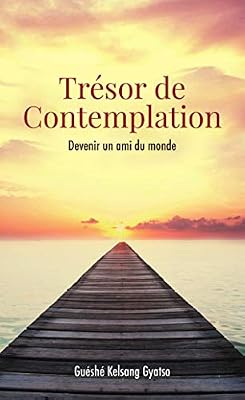 THARPA Trésor de contemplation : Devenir un ami du monde