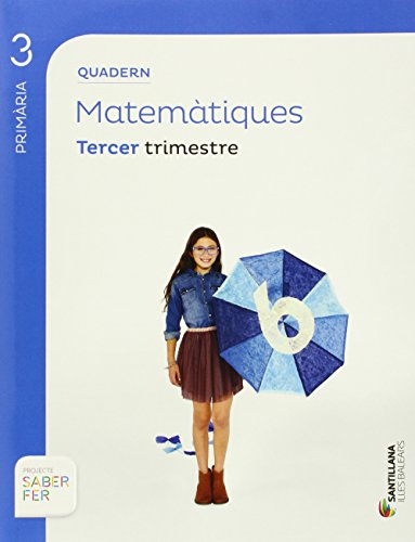 QUADERN MATEMATIQUES 3 PRIMARIA 3 TRIM SABER FER