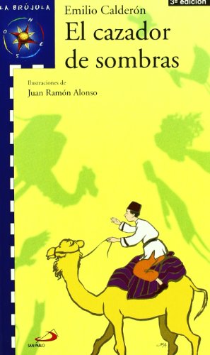 El cazador de sombras (la brújula - serie azul)
