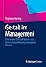 Gestalt im Management: Eine andere Sicht auf Marken- und Unternehmensführung in komplexen Märkten by 