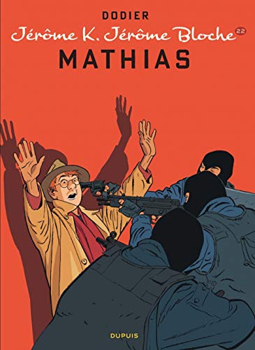 Jérôme K. Jérôme Bloche - tome 22 - Mathias by Dodier