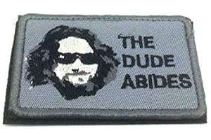 PATCH NATION The Dude Abides The Big Lebowski Embroidered Airsoft Paintball Patch