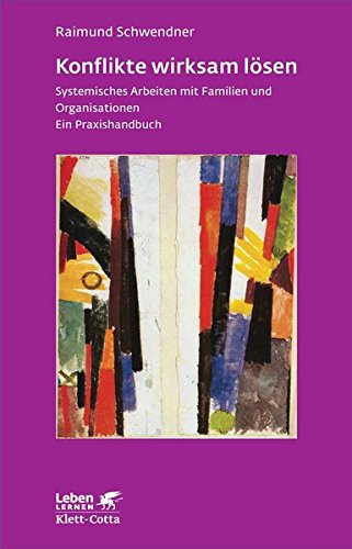 Download Konflikte wirksam lösen: Systemisches Arbeiten mit Familien und Organisationen. Ein Praxishandbuch (Leben lernen) Download Konflikte wirksam lösen: Systemisches Arbeiten mit Familien und Organisationen. Ein Praxishandbuch (Leben lernen)