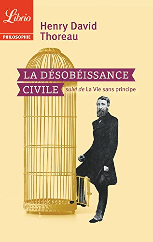 Download La Désobéissance civile: suivi de La Vie sans principe