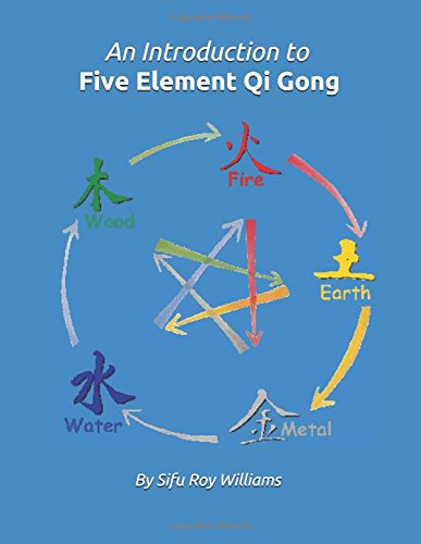 Download An Introduction to Five Element Qi Gong Download An Introduction to Five Element Qi Gong