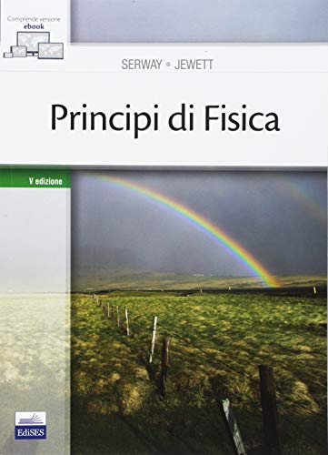 Principi di fisica Principi di fisica