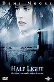 Half Light - Demi Moore