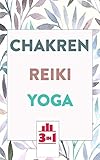 Chakren | Reiki | Yoga: Die Bücher für mehr Gesundheit und innere Ruhe by Hannah Bargfrede