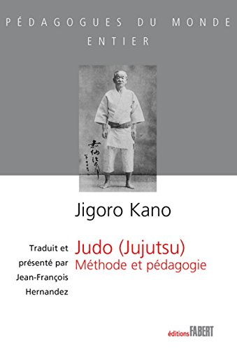 Download Judo (Jujutsu) - Méthode et pédagogie Download Judo (Jujutsu) - Méthode et pédagogie