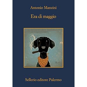 Era di maggio (Il vicequestore Rocco Schiavone Vol. 4) Era di maggio (Il vicequestore Rocco Schiavone Vol. 4)