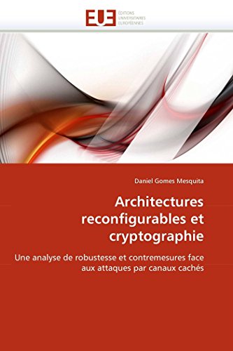 Architectures reconfigurables et cryptographie en ligne Architectures reconfigurables et cryptographie en ligne