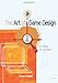 The Art of Game Design: A Book of Lenses by 