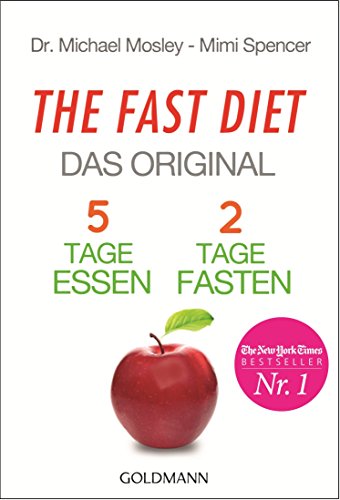 Download The Fast Diet - Das Original: 5 Tage essen, 2 Tage fasten - Download The Fast Diet - Das Original: 5 Tage essen, 2 Tage fasten -