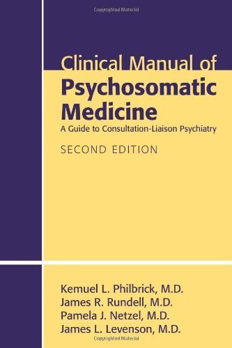 Clinical Manual of Psychosomatic Medicine: A Guide to Consultation-liaison Psychiatry by Kemuel L. Philbrick, James R. Rundell, Pamela J. Netzel, Jam (2011) Taschenbuch