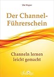 Der Channel-Führerschein by Silke Wagner