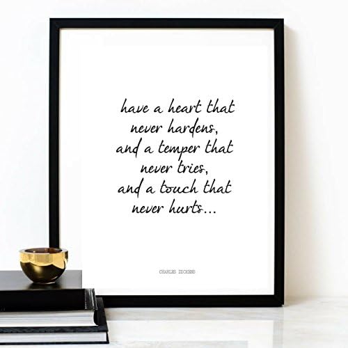 "A Heart That Never Hardens" - Charles Dickens Poem - Poetry Art Print - Typography Poster - Quote Print - Wall Decor - Inspirational Poster