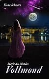 Bücher Neuerscheinungen 2022 - Magie des Mondes: Vollmond von Fiona Schwarz