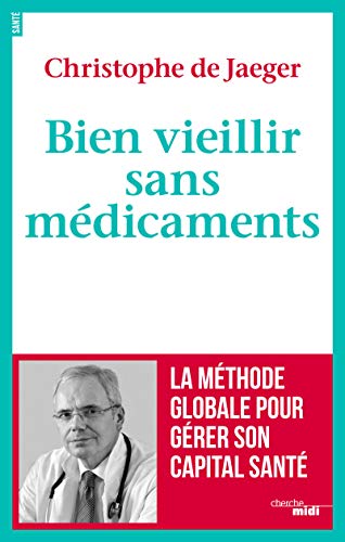 Bien vieillir sans médicaments en ligne Bien vieillir sans médicaments en ligne