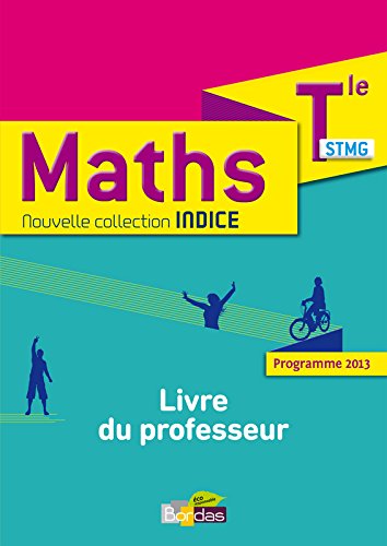 Indice Tle STMG • Livre du professeur en ligne Indice Tle STMG • Livre du professeur en ligne