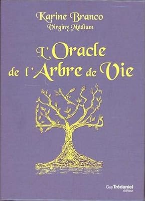 Trédaniel L'oracle de l'arbre de vie