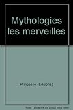 Merveilleuses mythologies