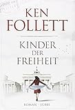 Kinder der Freiheit von Ken Follett