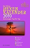 Image de Der kleine Hexenkalender 2010: Hexenmagie Tag für Tag