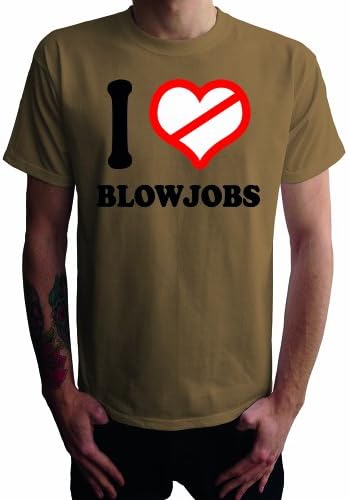 I do not love Blowjobs Men's T-shirt, khaki, XXL