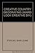 Produktbild CREATIVE COUNTRY DECORATING (WARD LOCK CREATIVE DIY)