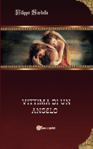 Vittima di un angelo