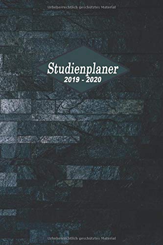 Studienplaner 2019 - 2020: Hochwertiger Studentenkalender und Semesterkalender 2019 - 2020,Din A5, Terminplaner und Kalender von Oktober 2019 bis Dezember 2020 (Steinwand)